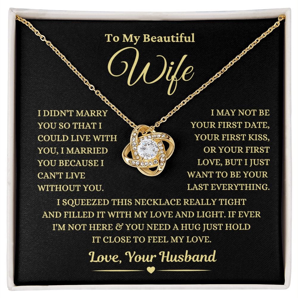 Gift for Wife "I Can't Live Without You" Gold Knot Necklace