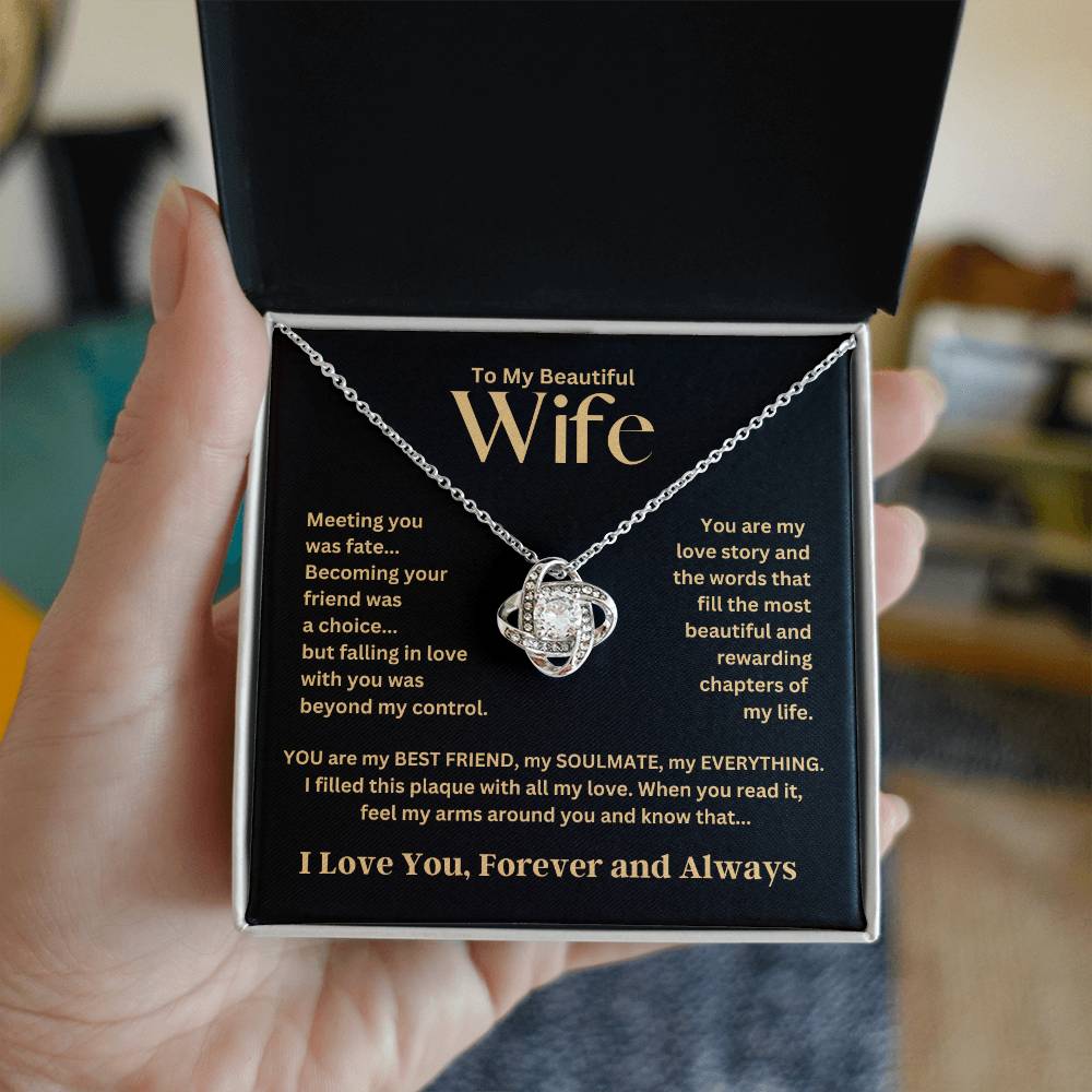 To My Beautiful Wife "Meeting you was Fate" Love Knot Necklace