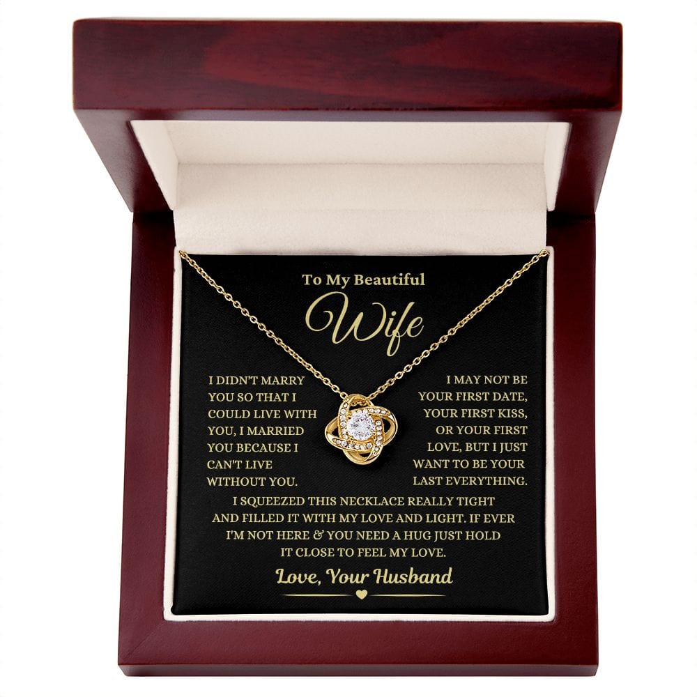 Gift for Wife "I Can't Live Without You" Gold Knot Necklace