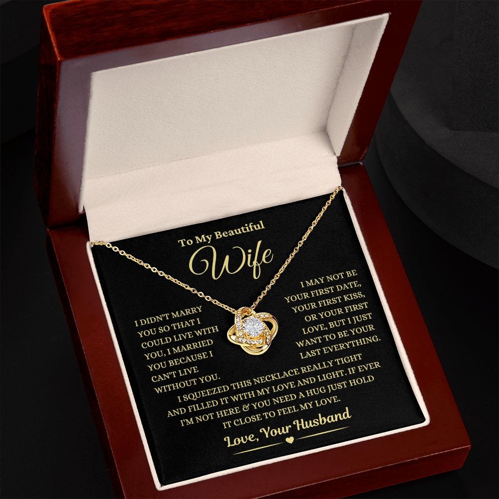 Gift for Wife "I Can't Live Without You" Gold Knot Necklace