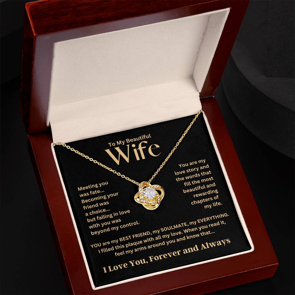 To My Beautiful Wife "Meeting you was Fate" Love Knot Necklace