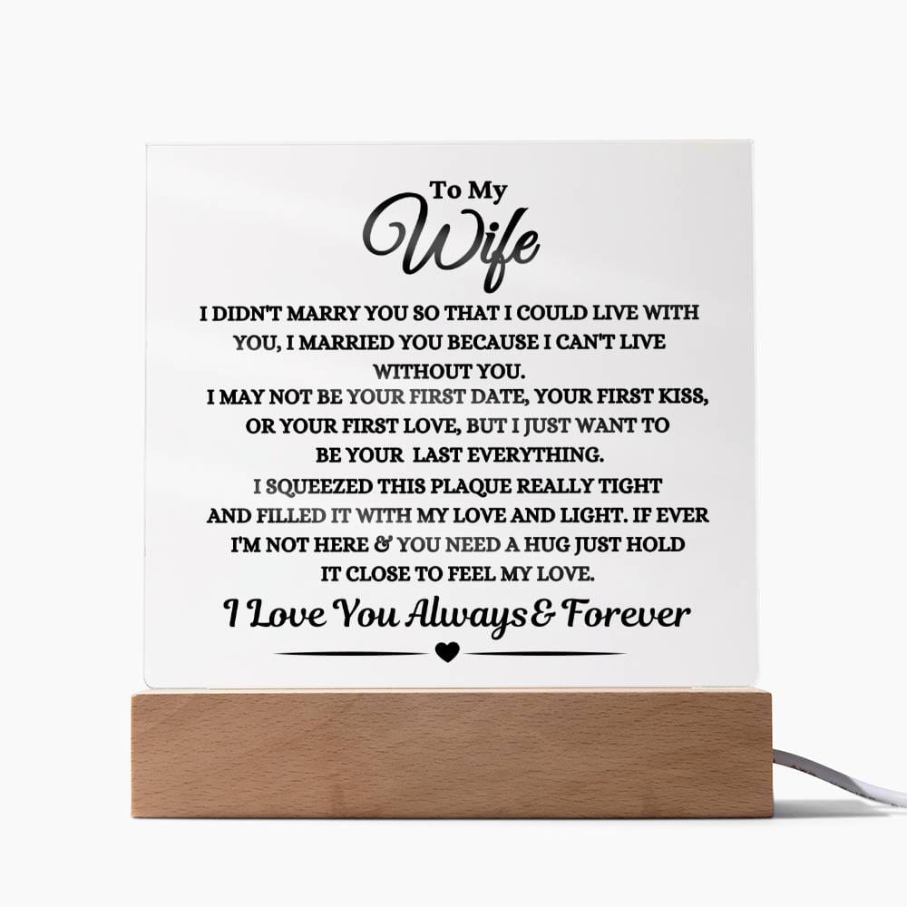 Gift For Wife "I Can't Live Without You" Acrylic Plaque: An Unforgettable and Exclusive Keepsake