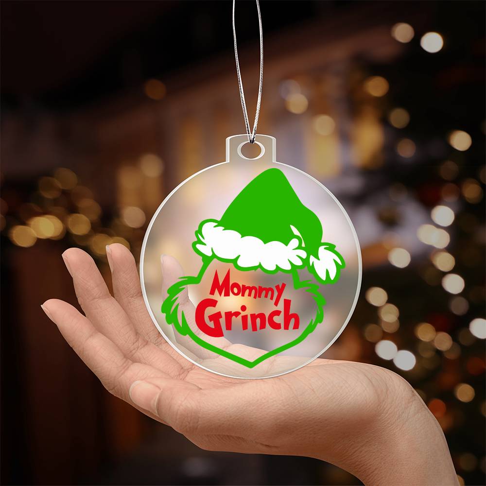 Mommy Grinch Acrylic Ornament