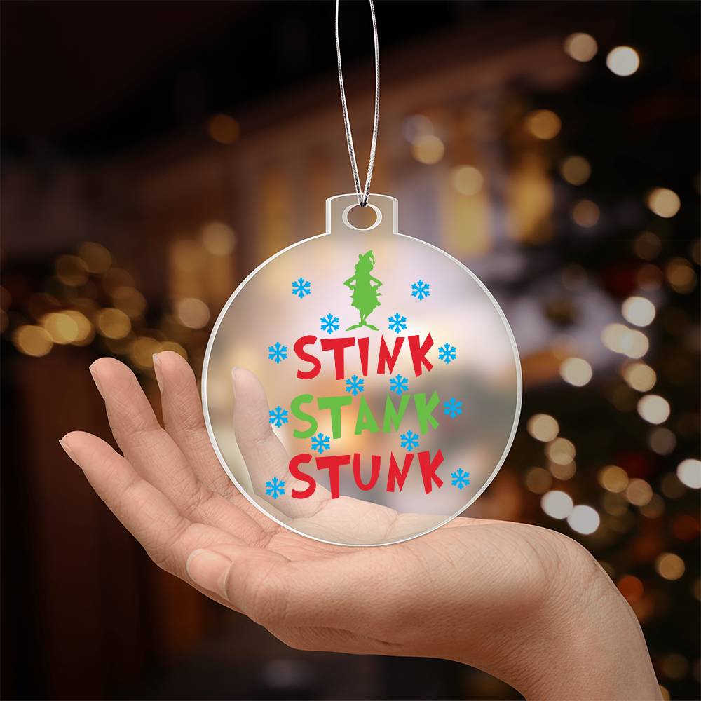 Stink, Stank, Stunk Grinch Acrylic Ornament