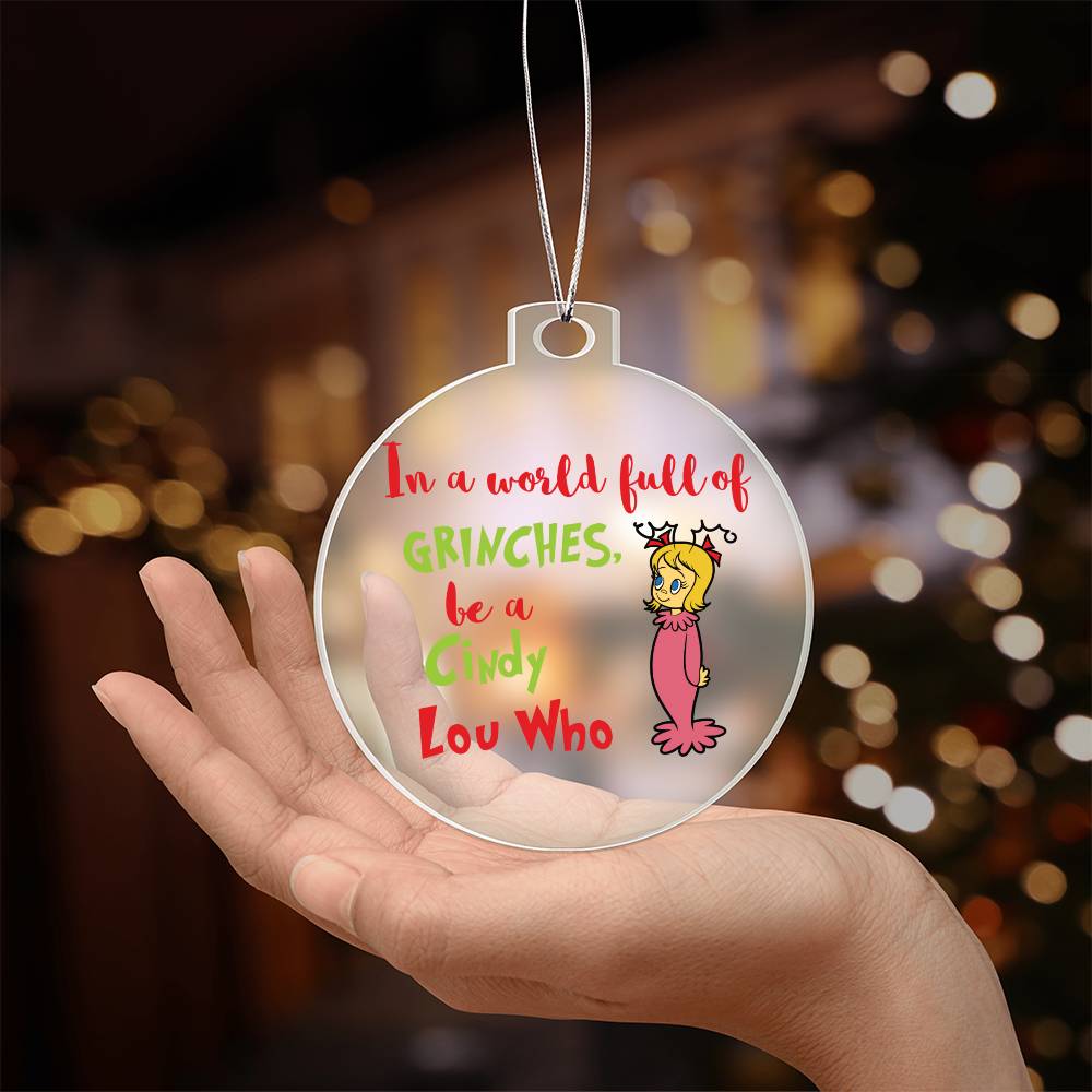 Cindy Grinch Acrylic Ornament