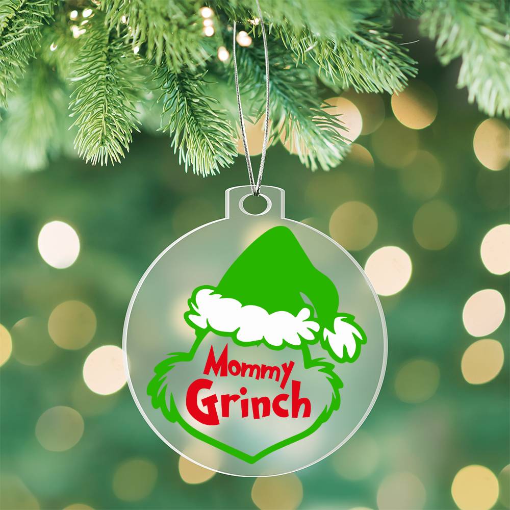 Mommy Grinch Acrylic Ornament