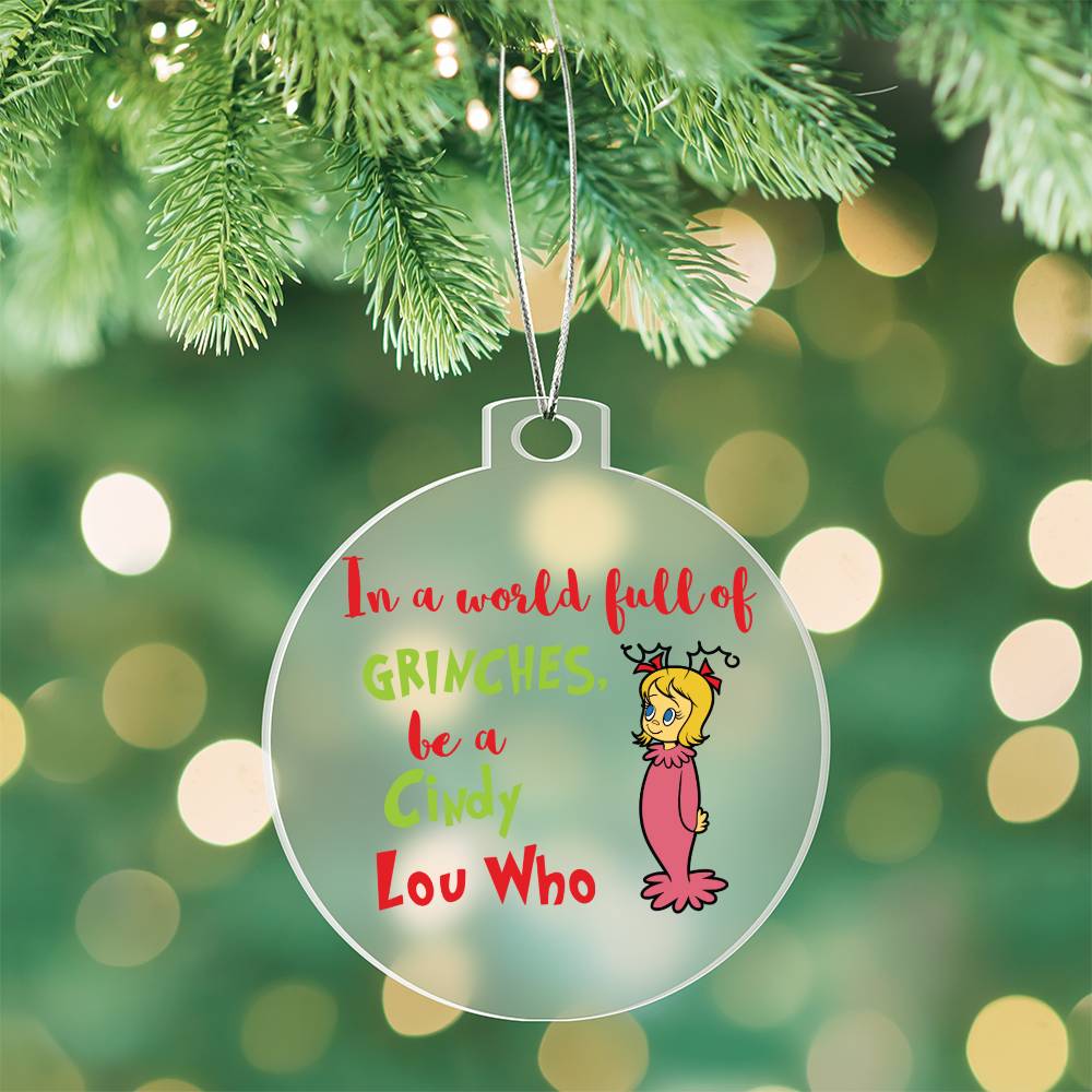 Cindy Grinch Acrylic Ornament