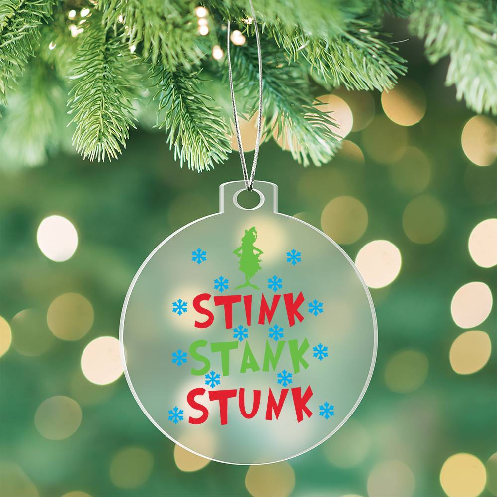 Stink, Stank, Stunk Grinch Acrylic Ornament