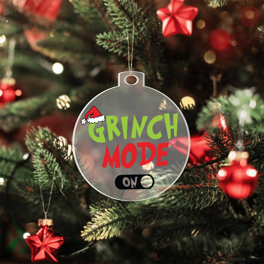 Grinch Mode On Acrylic Ornament