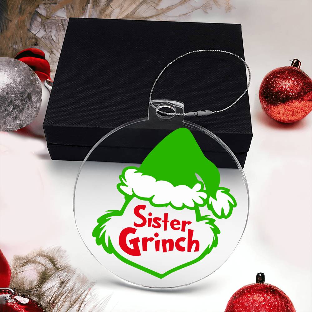 Sister Grinch Acrylic Ornament