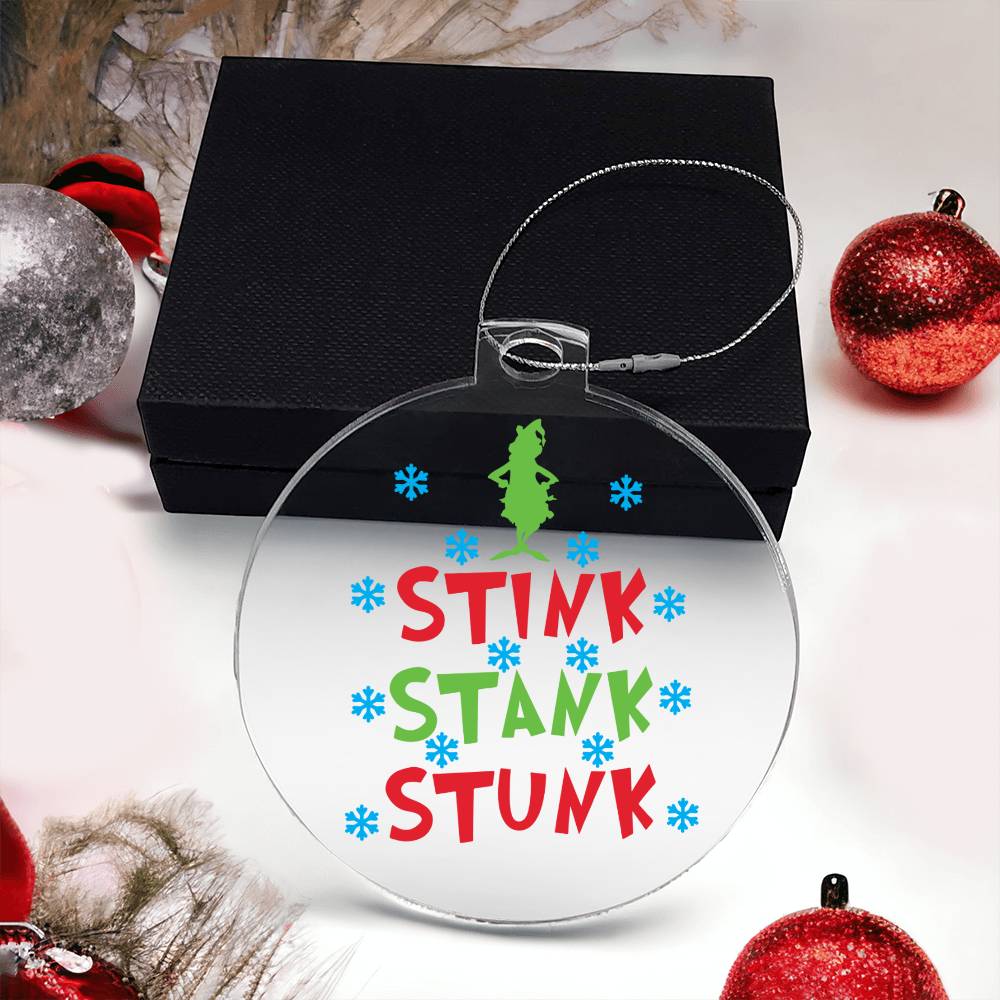 Stink, Stank, Stunk Grinch Acrylic Ornament