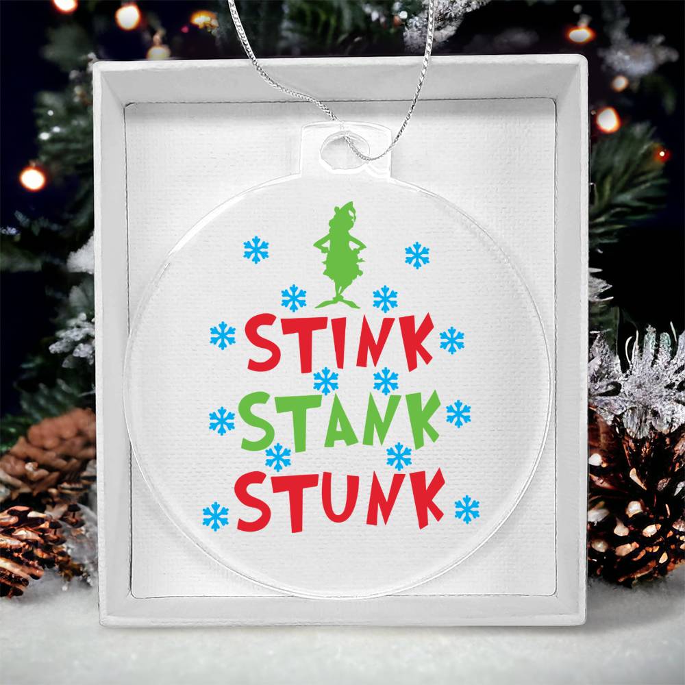 Stink, Stank, Stunk Grinch Acrylic Ornament