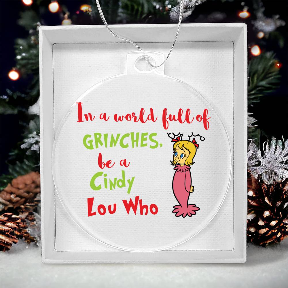 Cindy Grinch Acrylic Ornament