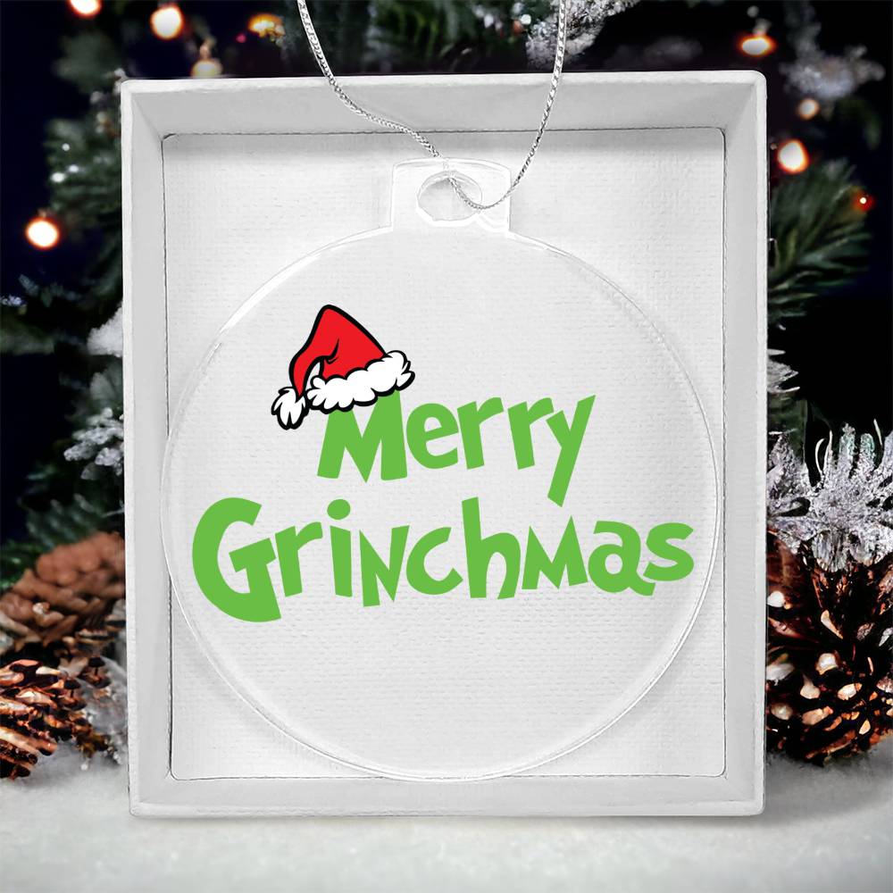 Merry Grinchmas Acrylic Ornament