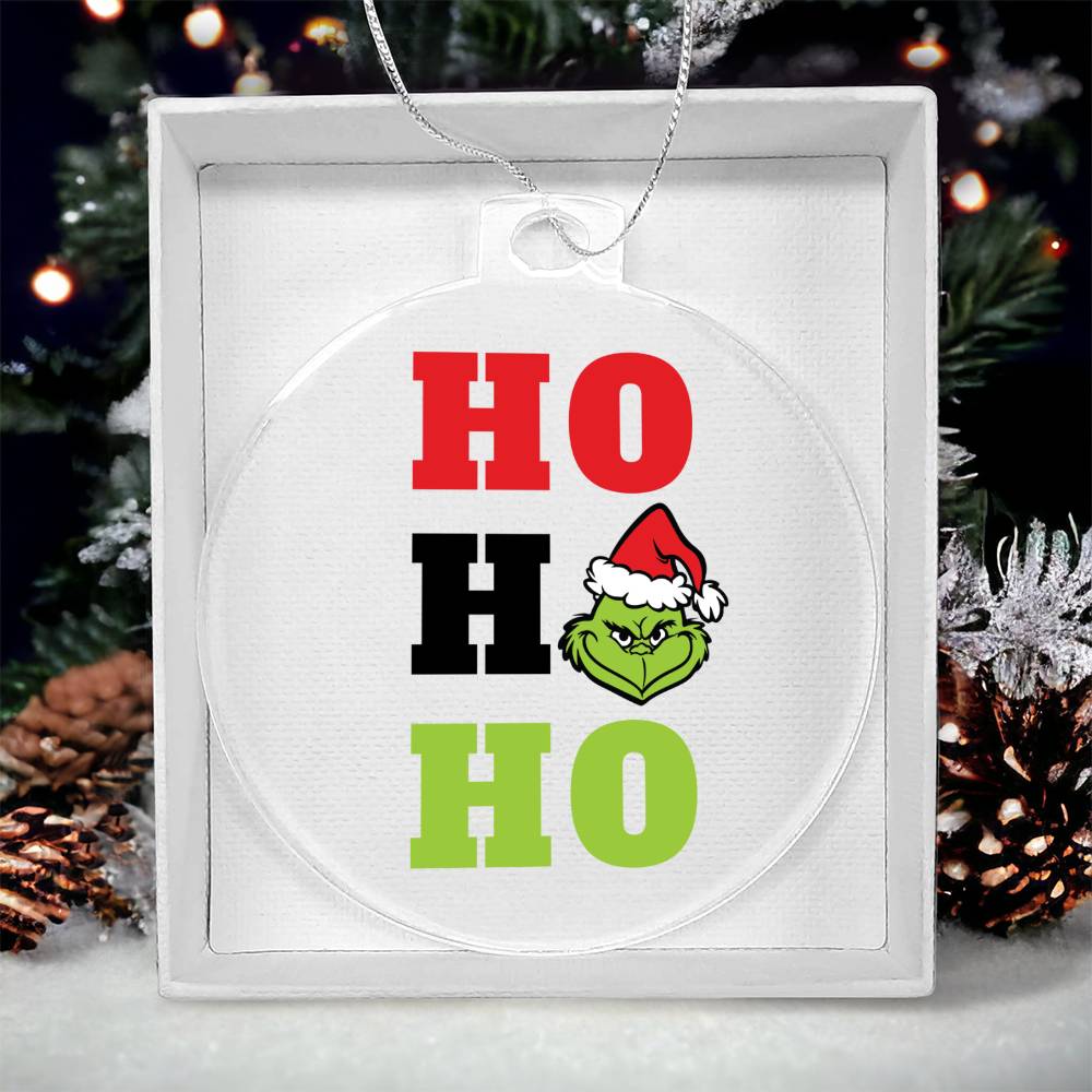 Merry Grinchmas HO HO HO Acrylic Ornament